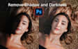 darkness and hard shadow remove fix overexposed in photoshop