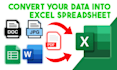 convert your data into excel spreadsheet