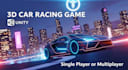 develop single player or multiplayer 3d car racing game on unity with token