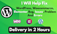 fix wordpress issues, errors, bugs, problem, woocommerce