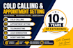 do b2b ,b2c cold calling and appointment setting
