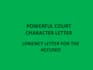 write a powerful court character letter to the judge