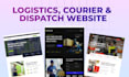 develop logistics website, dispatch website, courier service website