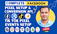 fix or setup meta pixel facebook conversion API,tik tok events setup by GTM