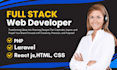 be full stack web developer in PHP laravel,reactjs,html,css