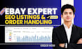 manage ebay store winning product research SEO listings order handling