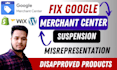 fix google merchant center suspension and misrepresentation