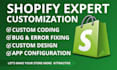do shopify customization with coding and bug fixing