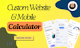 create website calculator, wordpress calculator or any custom calculator