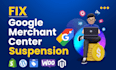 fix google merchant center suspension and misrepresentation