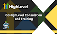 provide you go high level training and gohighlevel consultation