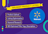product upload and SEO listing optimization for walmart