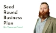 write your seed round business plan
