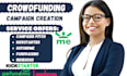 do crowdfunding campaign creation gofundme promotion kickstarter fundraiser