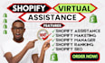 be your shopify virtual assistant and shopify store manager for shopify website