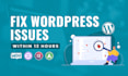 fix wordpress and elementor bugs, issues and errors