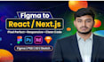 convert figma to html, react js or next js pixel perfect website