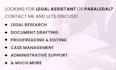 be your legal assistant and paralegal