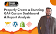 create ga4 custom reporting dashboard, sales funnel,blog traffic report analysis