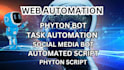 do web automation, phyton script, task automation and automated script
