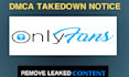 send dmca takedown report to remove leaked onlyfans content