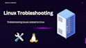 troubleshoot and fix complex linux server issues and performance bottlenecks