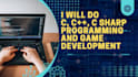 do c cpp c sharp programming and game development projects for you
