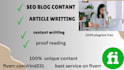 be your blog writer ,contant writer SEO optimized