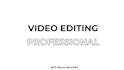 professional video editing creation