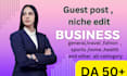 do guest post on saudia, dubai , oman, egypt spanish and japan sites