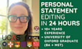 professionally proofread and edit your personal statement within 24 hours