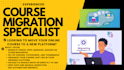 migrate your online course to kajabi, thinkific, cc360 and more platforms