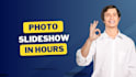 create photo slideshow in 13 hours