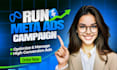 optimize and manage high conversion meta ads campaign