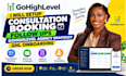 setup consultation booking follow ups gohighlevel agency snapshot ghl onboarding