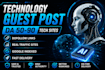 publish technology guest post, tech backlinks, high dr guest posts