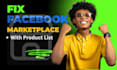fix facebook marketplace, help with product list