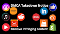 send dmca takedown notices to remove leaked,illegal,pirated and defaming content