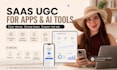create saas ugc video ads for your app or ai tool