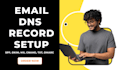 setup any email platform with dns records spf dkim dmarc