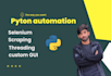 build custom python scripts for automation, web scraping, and bots