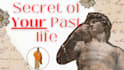 answer curious past life questions