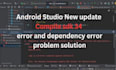 upgrade android source code into 34sdk