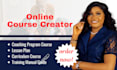 create online course coaching program, training manual, lesson plan, curriculum