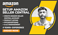 setup amazon seller central account and product listing, amazon fba expert