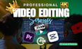 be your pro youtube video editor for HD editing in 24hrs