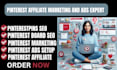 do pinterest affiliate ads setup pin and board seo and  marketing