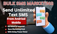 provide powerful bulk SMS text message marketing software for android