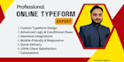 create stunning typeform, jotform, custom forms, paper form