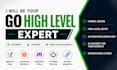 be your go high level automation experts